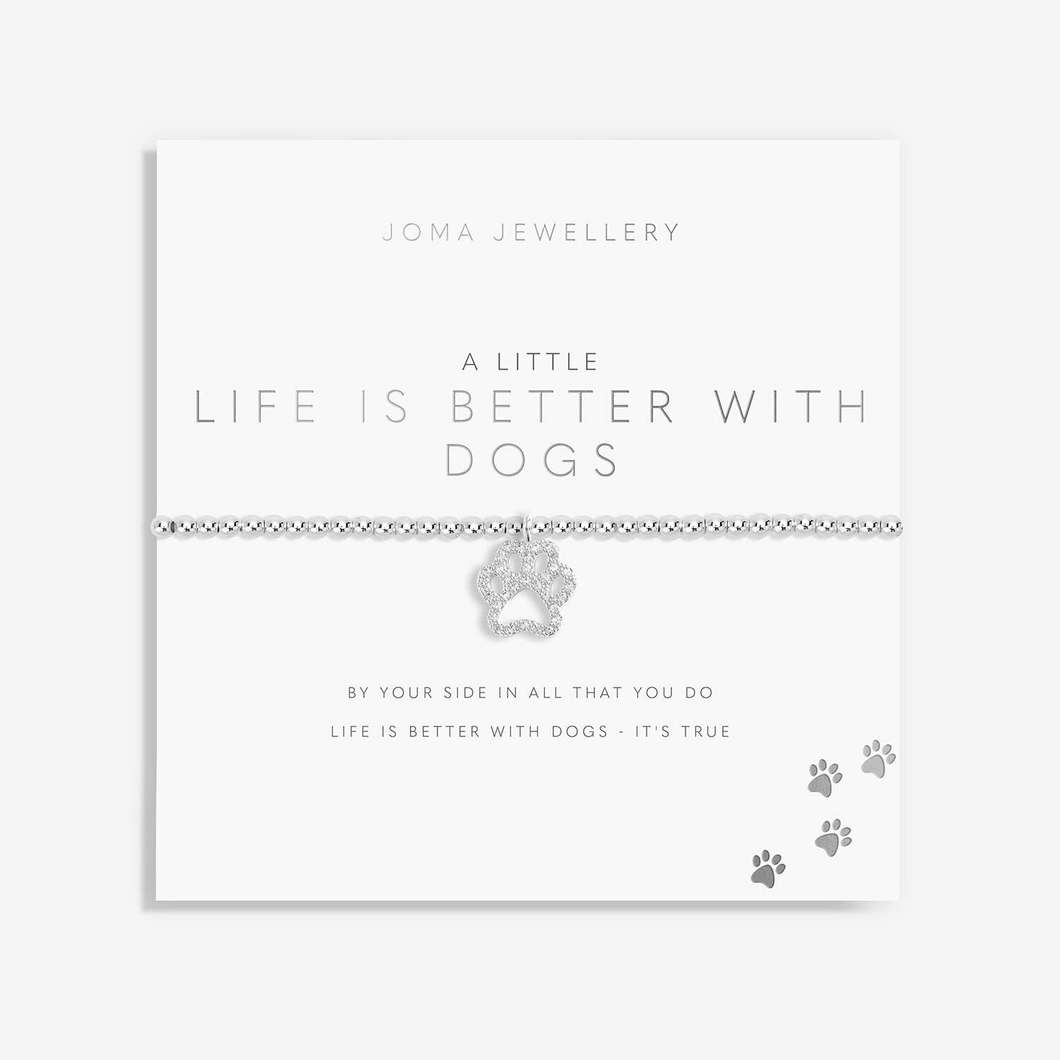 A Little 'Life Is Better With Dogs' Bracelet